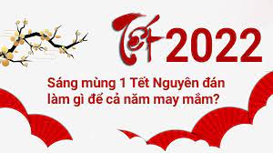 Mùng 1 Tết Nhâm Dần làm 5 việc, kiêng 5 điều để rước tài lộc may mắn, cả năm làm việc gì cũng thuận
