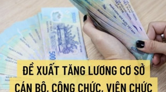 Đề xuất lương cơ sở tăng lên 1,8 triệu đồng/tháng: Thu nhập của công chức, viên chức tăng lên bao nhiêu?