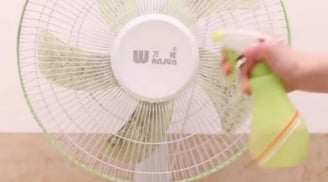 Mẹo làm sạch quạt điện cực dễ, không cần tháo khung, phụ nữ cũng làm được