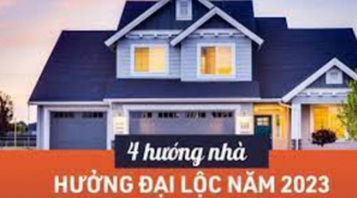 4 hướng nhà 'đón lành tránh dữ' giúp gia chủ đón cát tinh sáng chói, làm thêm điều này tài lộc càng dồi dào