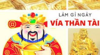 Ngày vía Thần Tài 2023: Không cần mua vàng, hãy làm 4 việc này để tài lộc đến nhà, tiền của rủng rỉnh