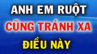 Tổ tiên dặn rồi: 'Giữa anh em ruột thịt, thân mấy cũng đừng tùy tiện tiết lộ 3 điều sau'