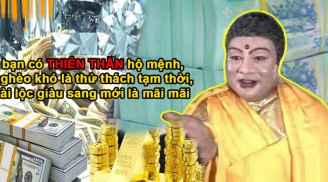 Phật độ tận nơi: 4 tuổi này sinh ra đã có căn phú quý, ăn ở hiền lành lộc tự về tay