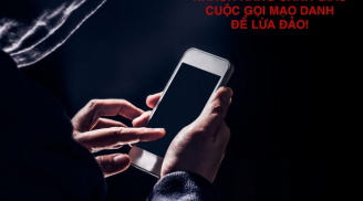 Để không mất sạch tiền trong tài khoản: Thấy điện thoại có ký hiệu lạ này cần cúp máy ngay