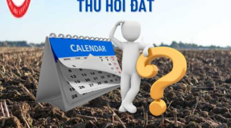9 trường hợp bị thu hồi đất theo luật đất đai năm 2023, người dân cần biết