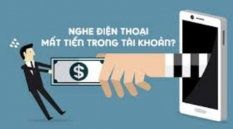 Để không bị mất sạch tiền trong tài khoản: Thấy 6 số này gọi đến hãy cúp máy ngay