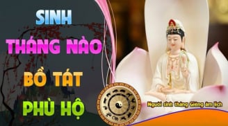 3 tháng sinh âm lịch là 'con cưng' Thần Phật, làm gì cũng thuận, Tiền - Tình êm xuôi