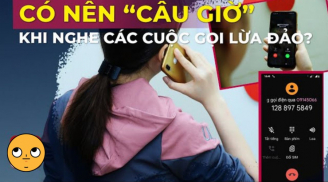 Có số lạ gọi đến đừng vội nghe máy: Nhấn nút này là biết ngay an toàn hay lừa đảo