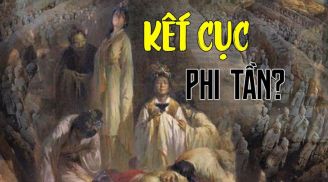 Vì sao khi Hoàng đế mất, phi tần lại được chôn trong tư thế dang rộng hai chân?
