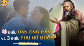 Phụ nữ muốn 3 điều, đàn ông cần 4 thứ: Có đủ ắt hôn nhân viên mãn trọn đời