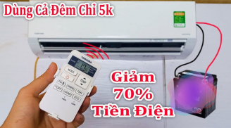 Bật điều hoà cả đêm lẫn ngày: Ấn 1 nút này dùng thả ga chẳng tốn điện, hại người