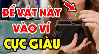 Đúng đêm mùng 1 bỏ thứ này vào ví, tháng mới tiền vào như nước, phú quý toàn tài