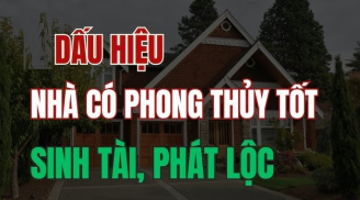 5 dấu hiệu nhà có Lộc, gia chủ có Tiền, số 1 rất hiếm