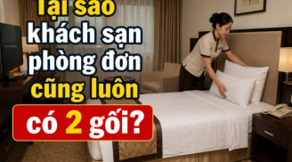 Tại sao khách sạn phòng đơn cũng luôn có 2 gối?