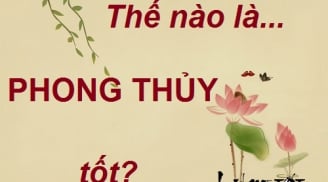 Định nghĩa phong thủy là gì? Yếu tố ảnh hưởng, chi phối phong thủy