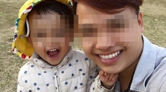 Đắng lòng: 'Gà trống nuôi con' trào nước mắt kể chuyện vợ bỏ con 6 tháng tuổi để theo nhân tình