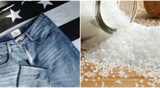 Tác dụng bất ngờ của muối với quần Jeans chị em sẽ  đứt ruột vì không biết sớm