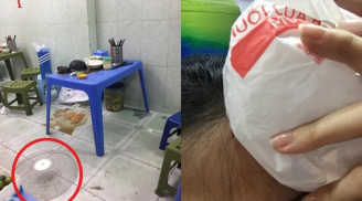 Cô gái bị quạt rơi trúng đầu khi ăn mì gà tần ở phố cổ, nhưng thái độ của chủ quán mới bức xúc