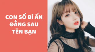 Tìm con số bí ẩn đằng sau tên bạn và ý nghĩa thật sự của chúng