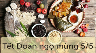 Tết Đoan Ngọ 5/5 cúng gì, giờ nào, trong nhà hay ngoài trời mới đúng?