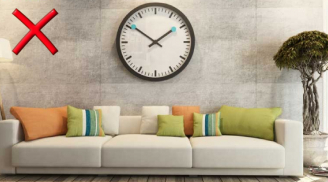 Treo đồng hồ ở 6 vị trị đại kỵ này, cả năm lận đận, làm ăn khó phát: Số 1 nhiều nhà mắc phải