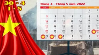 Năm 2022, dịp lễ 30/4 - 1/5 người lao động sẽ được nghỉ mấy ngày?
