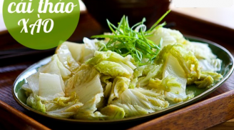 Xào cải thảo đừng vội đổ cả vào nồi, đây mới là cách nấu vừa nhanh vừa lạ miệng