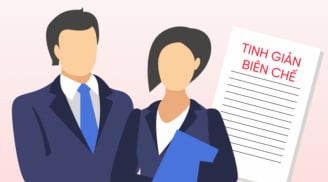 Có 2 đối tượng chưa phải thực hiện tinh giản biên chế từ ngày 20/7/2023, đó là ai