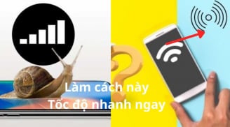 Điện thoại vào mạng yếu, tốc độ chậm, bấm ngay vào nút này, mạng lại chạy vù vù