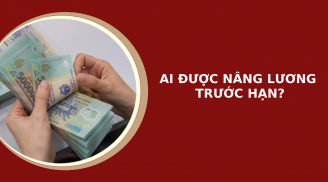 Không cần chờ cải cách tiền lương năm 2024, đây là những đối tượng có thể được nâng lương trước hạn