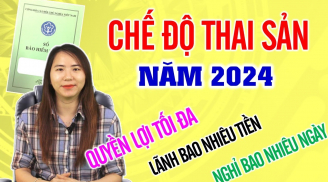 Mức hưởng chế độ thai sản 2024 đối với lao động nữ theo quy định mới nhất