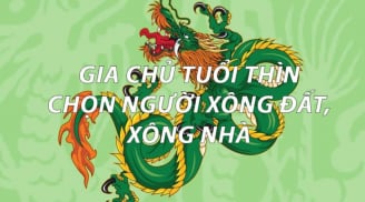 Xem tuổi xông nhà năm 2024 cho gia chủ tuổi Thìn: Càng làm càng có lộc, tài sản không ngừng gia tăng