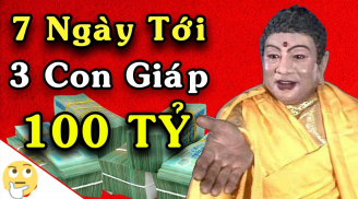 Ông Hoàng Mười cho lộc: 3 tuổi tiền nhiều như nước, của cải tràn trề 7 ngày tới