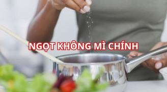 Mẹo tăng vị ngọt món ăn mà không cần mì chính