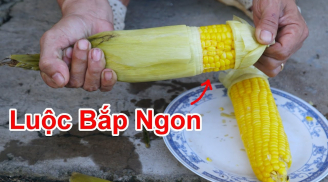 Luộc ngô không cần đường: Người bán tiết lộ cách luộc đơn giản ngô dẻo, ngọt, thơm nức mũi
