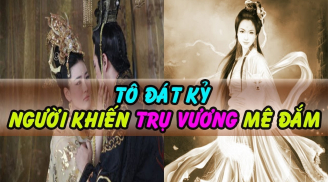 Đát Kỷ có một 'thói xấu' trước khi ngủ, Trụ Vương mê mệt nhưng chẳng ai dám học theo