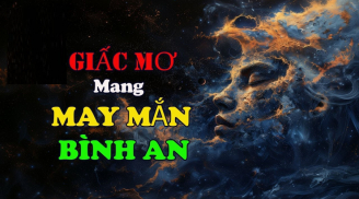 4 giấc mơ may mắn báo hiệu sắp Trúng Lớn giàu to
