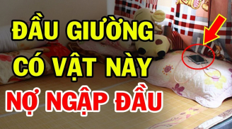 Đầu giường đặt 3 thứ này: Gia chủ sa sút, nợ nần bủa vây