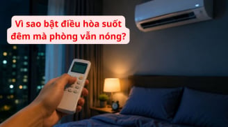 Vì sao bật điều hòa suốt đêm mà phòng vẫn nóng? Hoá ra là vì điều này
