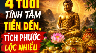 4 tuổi tĩnh tâm Tiền đến, tích phước Lộc nhiều
